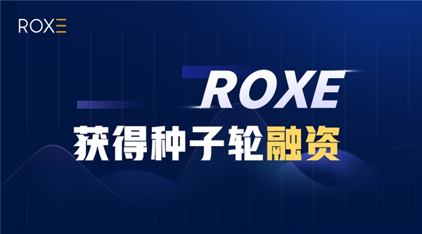 付网络Roxe获Zero To First Capital战略投资(图1) 付网络Roxe获Zero To First Capital战略投资(图1)